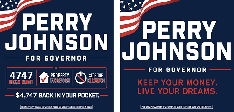 Perry Johnson for Michigan Governor Yard Signs.